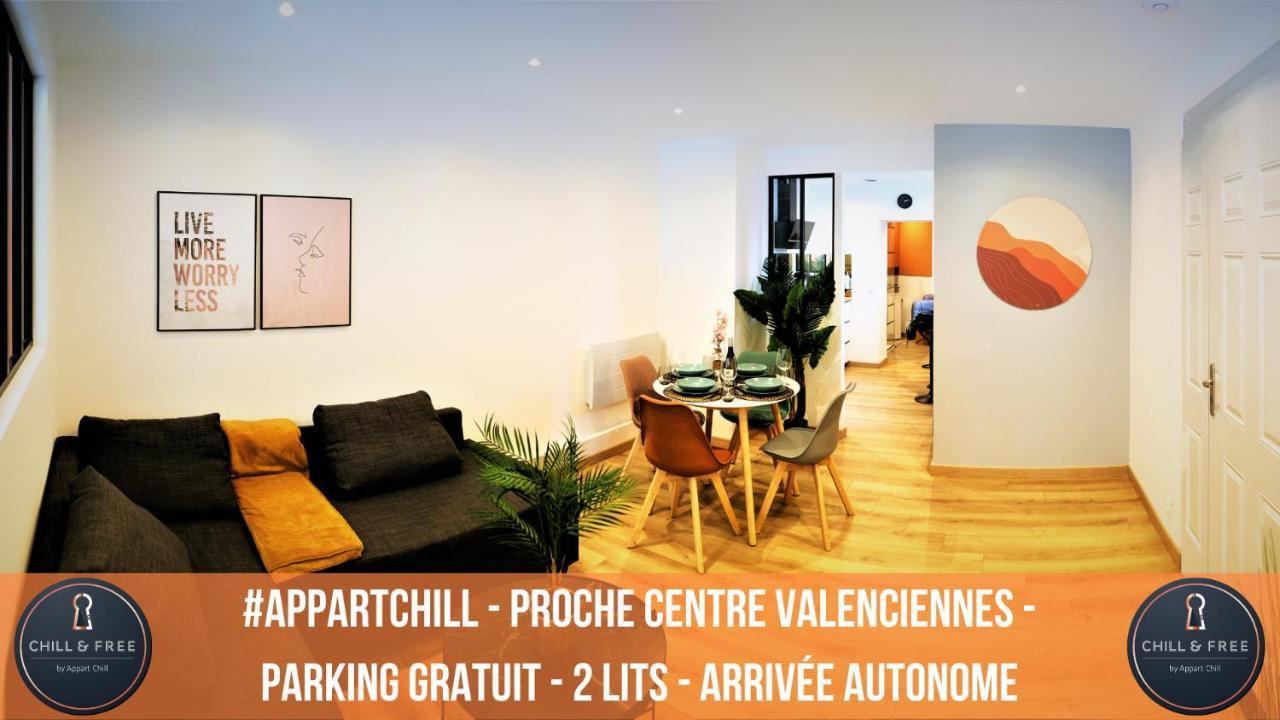 Appart Chill & Free - Proche Centre Valenciennes - Parking Gratuit Luaran gambar